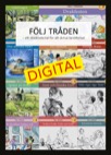 Följ tråden Digital - Ett stödmaterial för att skriva berättelser (Elevlicens 12 mån)