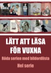 Lätt att läsa för vuxna (röd): med bildordlista, hel serie