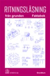 Ritningsläsning från grunden Faktabok