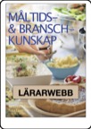 Måltids- och branschkunskap, lärarwebb