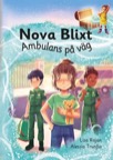 Nova Blixt: Ambulans på väg
