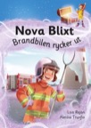 Nova Blixt: Brandbilen rycker ut
