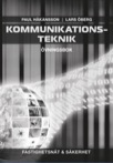 Kommunikationsteknik, Fastighetsnät & Säkerhet Övningsbok