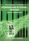 Kommunikationsteknik, Fastighetsnät & Säkerhet Installationshandbok
