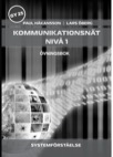 Kommunikationsnät, nivå 1 Övningsbok/Arbetsuppgifter