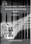 Säkerhetssystem, nivå 1 Övningsbok