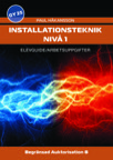 Installationsteknik, nivå 1 Elevguide