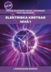 Elektriska kretsar, nivå 1 - Lärarhandledning
