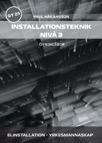 Installationsteknik, nivå 3 Övningsbok