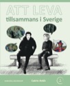 Att leva - tillsammans i Sverige (1)