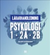 Psykologi 1, 2A, 2B Lärarhandledning