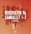 Perspektiv på samhället 1-3 Uppl 2