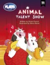 Plays to read - Animal talent show, 6-pack