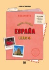 Vamos a viajar a España - Libro A