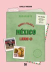 Vamos a viajar a México - Libro B