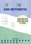 Kan matematik 16 - Addition och subtraktion 0-1000