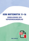 Kan matematik 11-16 Lärarhandledning