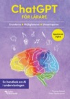 ChatGPT för lärare: En handbok om AI i undervisningen (uppdaterad utgåva)