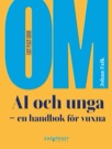 Om AI och unga - en handbok för vuxna