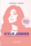 Kylie Jenner - en snabbläst biografi på svenska (serienamn: Vägen till framgång)