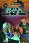 Den första turneringen