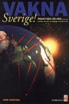 Vakna Sverige!