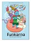 Funkarna Vem har tjuvat alla hur?