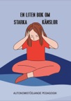 En liten bok om starka känslor