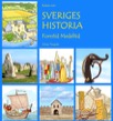 Boken om Sveriges historia - Forntid Medeltid - GRUNDBOK