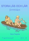 Stora läs och lär - forntiden kopieringsunderlag