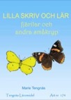 Lilla skriv och lär - fjärilar och andra småkryp kopieringsunderlag