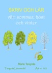 Skriv och lär - vår, sommar, höst och vinter Kopieringsunderlag