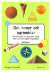 Klot koner och pyramider kopieringsunderlag