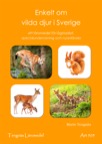 Enkelt om vilda djur i Sverige Kopieringsunderlag